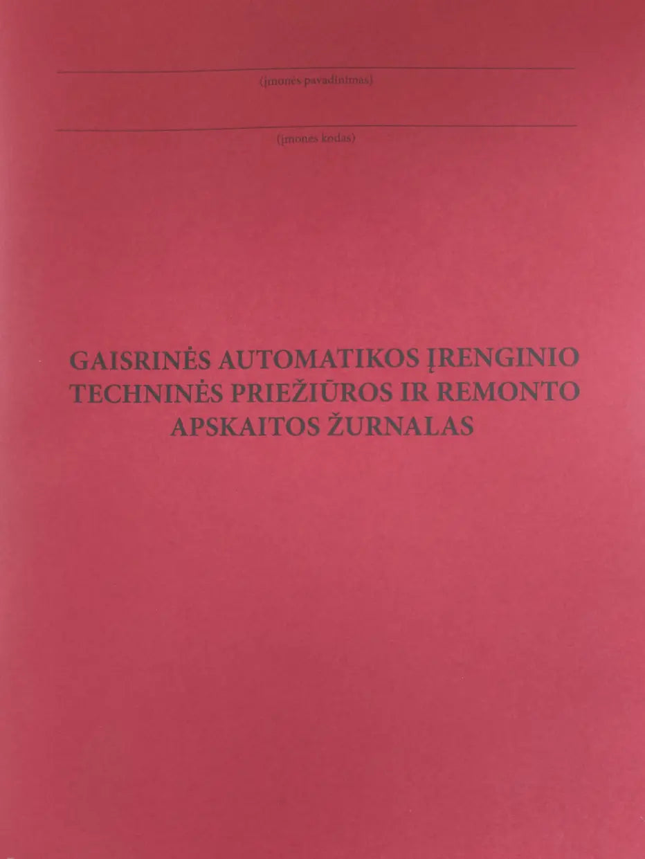 Gaisrinės automatikos įrenginio techninės priežūros ir remonto žurnalas IĮ Signalita